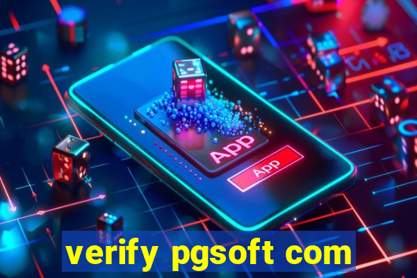 verify pgsoft com