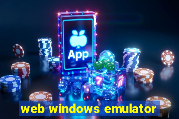 web windows emulator