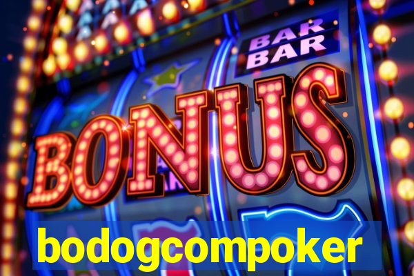 bodogcompoker