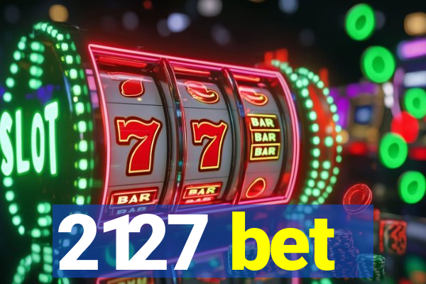 2127 bet