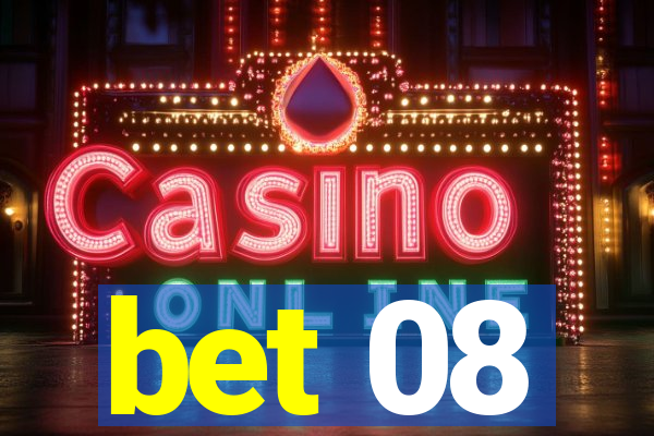 bet 08