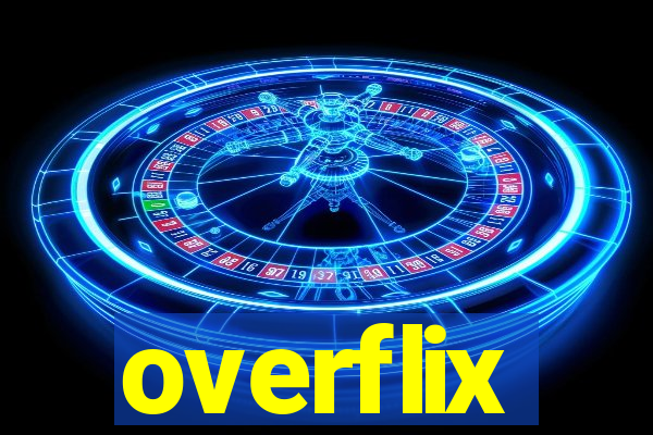 overflix