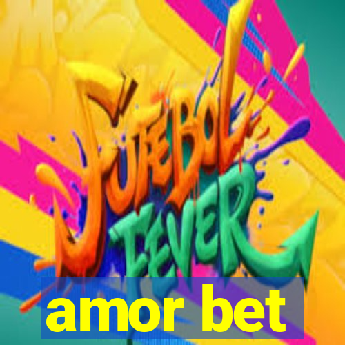 amor bet