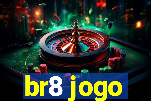 br8 jogo