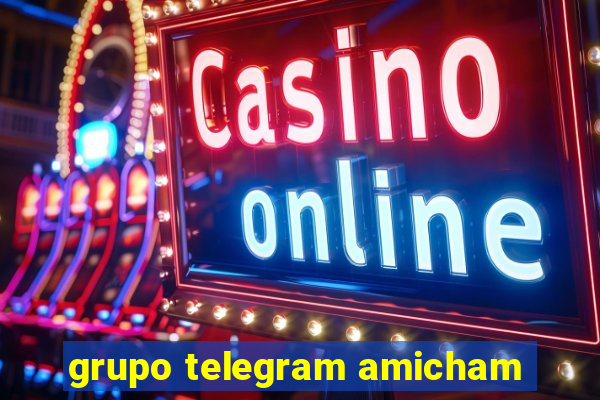 grupo telegram amicham