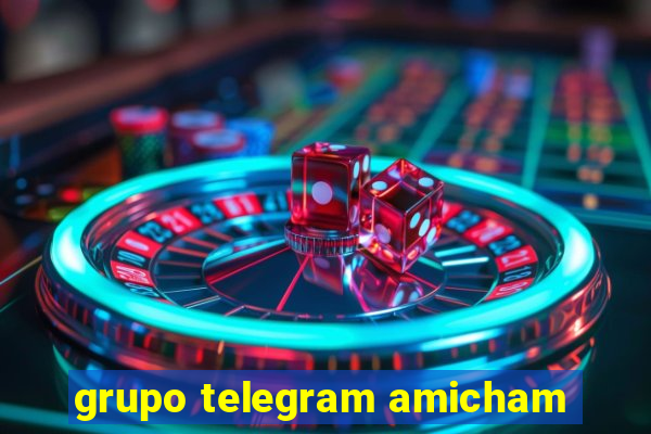 grupo telegram amicham