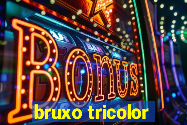 bruxo tricolor