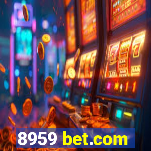 8959 bet.com