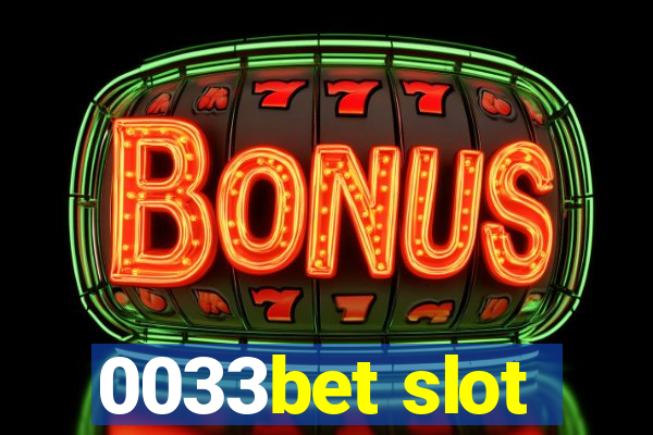 0033bet slot