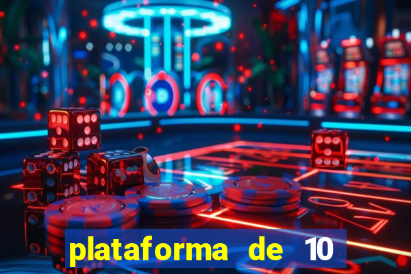 plataforma de 10 reais bet