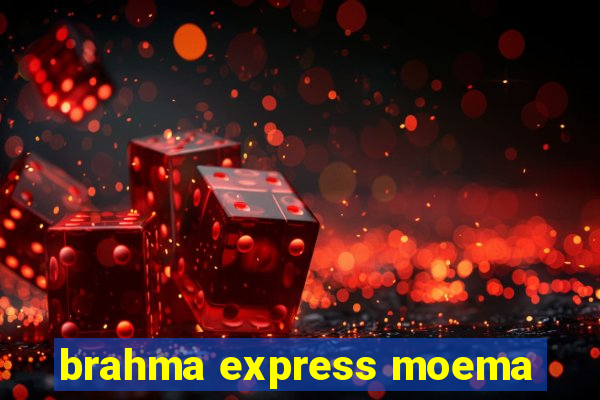 brahma express moema