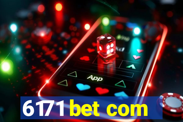 6171 bet com