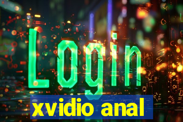 xvidio anal