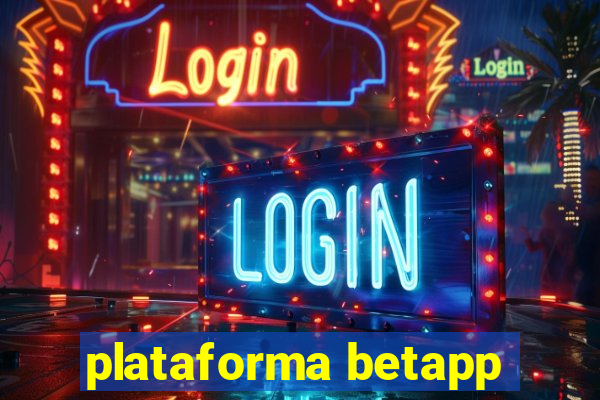 plataforma betapp