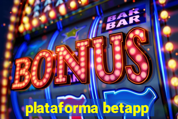 plataforma betapp