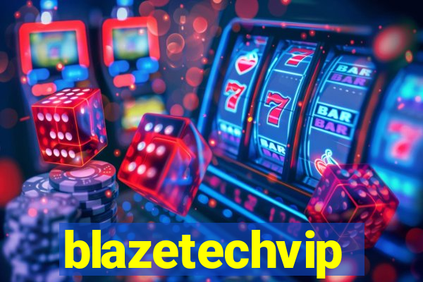 blazetechvip