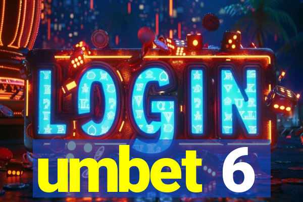 umbet 6