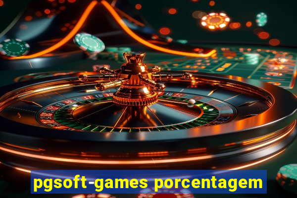 pgsoft-games porcentagem