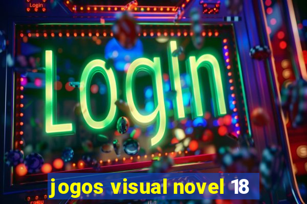 jogos visual novel 18