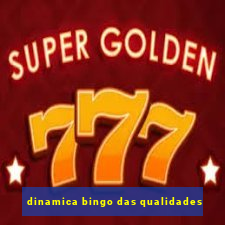 dinamica bingo das qualidades