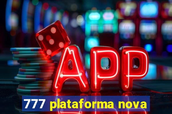 777 plataforma nova