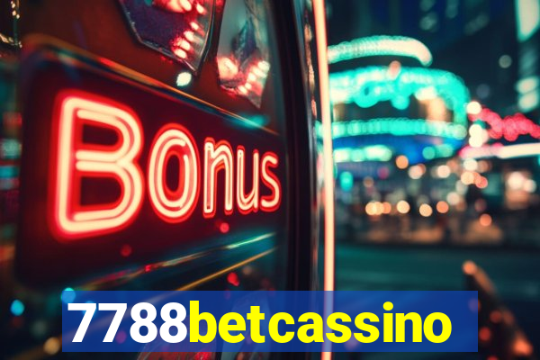 7788betcassino