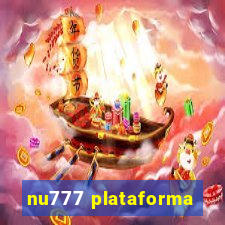 nu777 plataforma