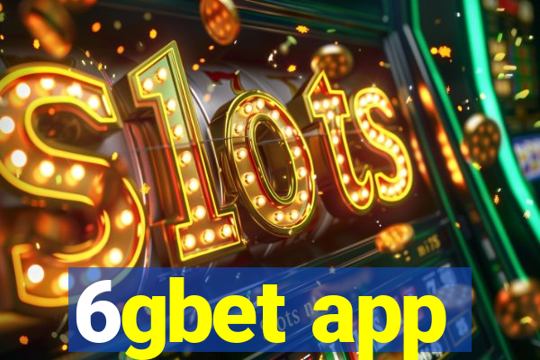 6gbet app