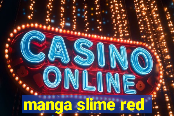 manga slime red