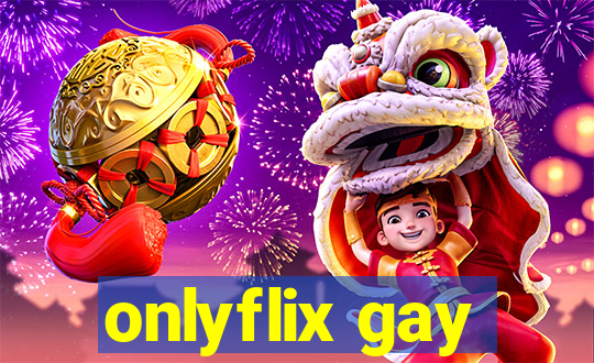 onlyflix gay