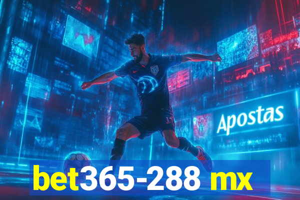 bet365-288 mx