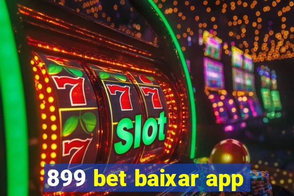 899 bet baixar app