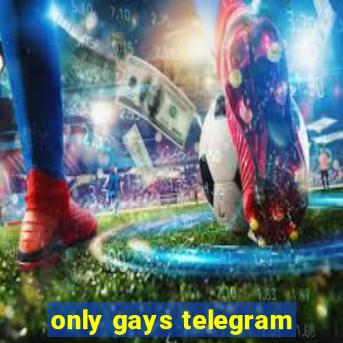 only gays telegram