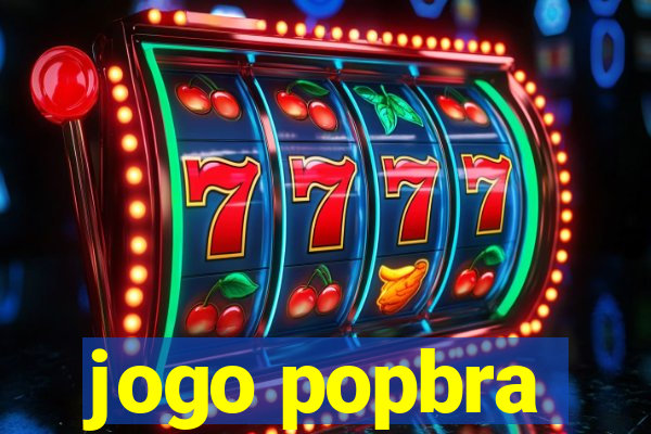 jogo popbra