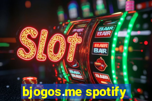 bjogos.me spotify