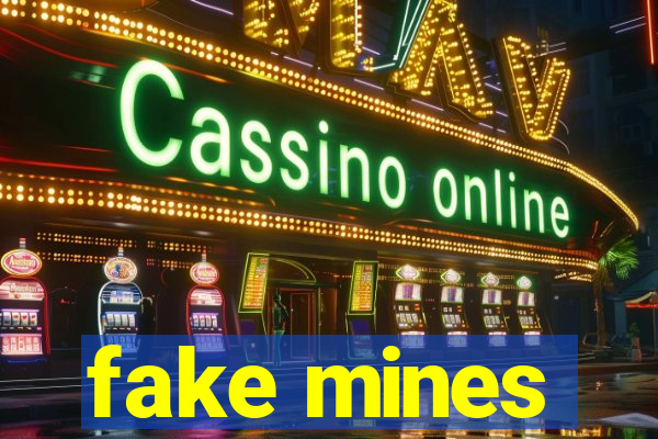 fake mines