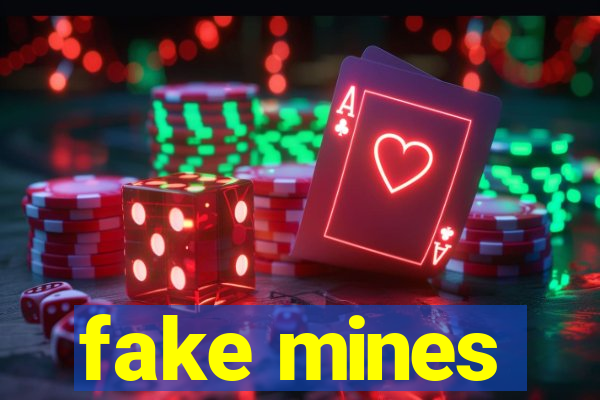 fake mines