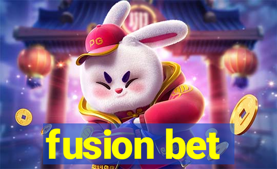 fusion bet