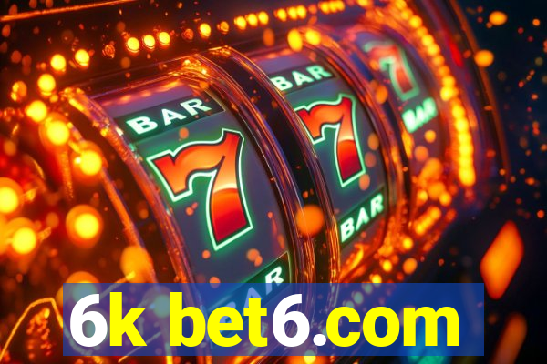 6k bet6.com