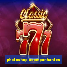 photoshop acompanhantes