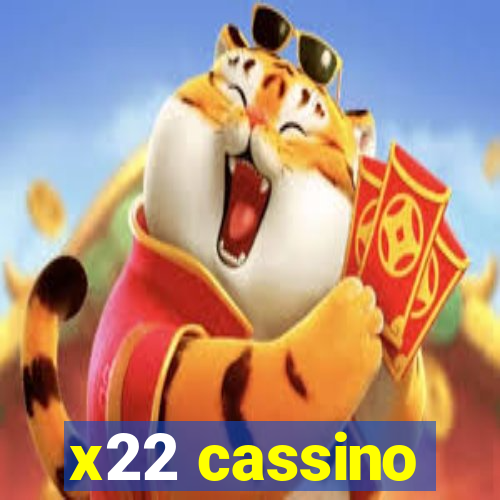 x22 cassino