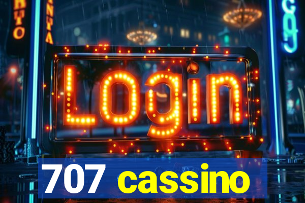 707 cassino