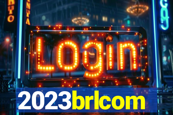 2023brlcom