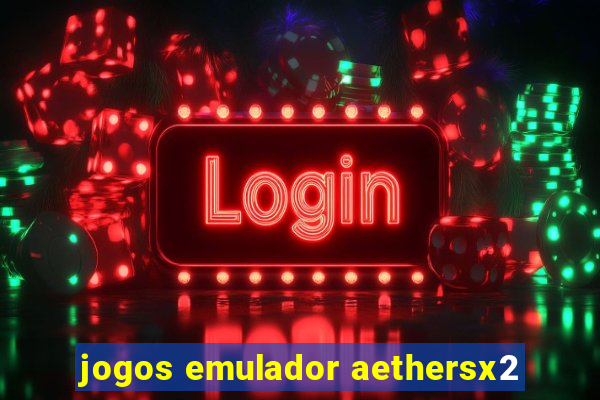 jogos emulador aethersx2