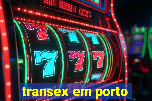 transex em porto