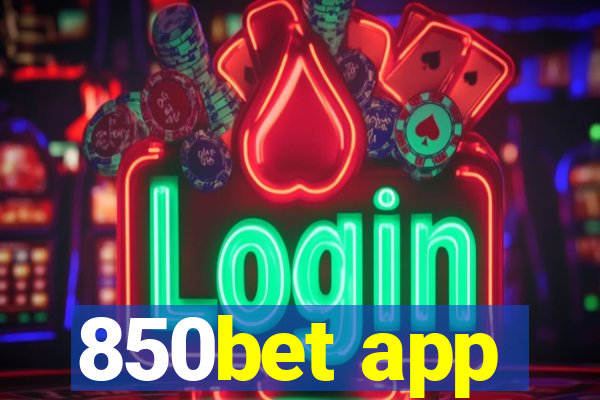 850bet app