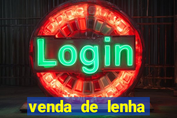 venda de lenha perto de mim