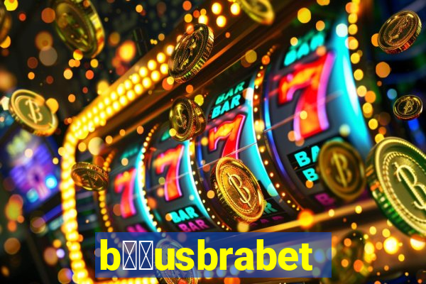 b涔坣usbrabet