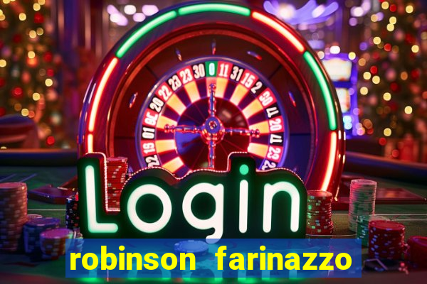 robinson farinazzo casal patente