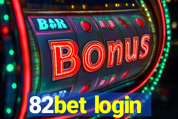 82bet login